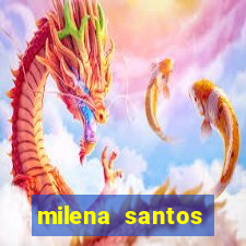 milena santos vizinhas gostosas